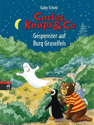 cover image of Carlos, Knirps & Co--Gespenster auf Burg Gruselfels